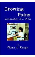 Growing Pains: Germination of a Writer