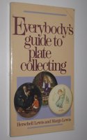 Everybody's Guide to Plate Collecting