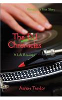 The DJ Chronicles - A Life Remixed