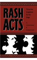 Rash Acts