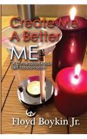 Create Me A Better Me