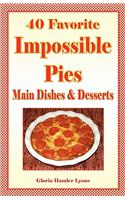 40 Favorite Impossible Pies
