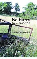 No Hurry