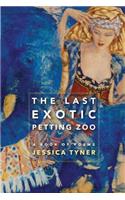 Last Exotic Petting Zoo