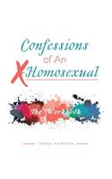 Confessions of an X-Homosexual