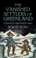 Vanished Settlers of Greenland
