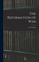 Reformation of War
