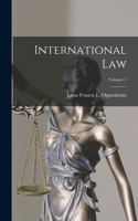 International Law; Volume 1