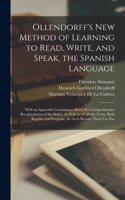 Ollendorff's New Method of Learning to Read, Write, and Speak, the Spanish Language
