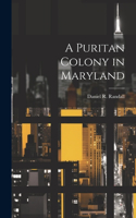 Puritan Colony in Maryland