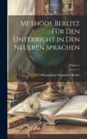 Methode Berlitz Für Den Unterricht in Den Neueren Sprachen; Volume 1
