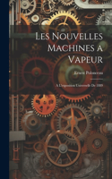 Les Nouvelles Machines a Vapeur