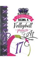 It's Not Easy Being A Volleyball Princess At 17