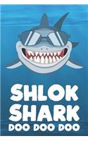 Shlok - Shark Doo Doo Doo