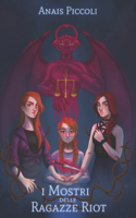 I Mostri delle Ragazze Riot