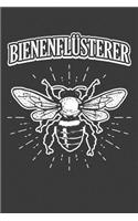 Bienenflüsterer: Liniertes DinA 5 Notizbuch für Imkerei, Imker Bienen-Fans und Honig-Liebende Bienenkönigin Notizheft