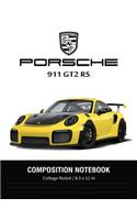 Porsche 911 GT2 RS Composition Notebook College Ruled / 8.5 x 11 in