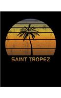 Saint Tropez: Notebook Lined Wide Ruled Paper For Taking Notes. Stylish Journal Diary 7.5 x 9.25 Inch Soft Cover. For Home, Work Or School.