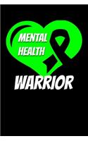 Mental Health Warrior: Mental Health Journal 6x9 120 Pages Blank Lined Paperback