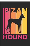 Ibizan Hound Journal - Vintage Ibizan Hound Notebook - Gift for Ibizan Hound Lovers