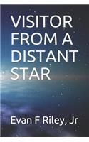 Visitor from a Distant Star