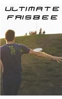 Ultimate Frisbee: Bullet Style Dot Grid Training Journal. 6*9 Inch 100 Pages.
