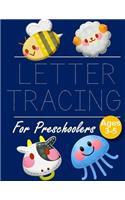 Letter Tracing for Preschoolers BEE JELLYFISH: Letter Tracing Book Practice for Kids Ages 3+ Alphabet Writing Practice Handwriting Workbook Kindergarten toddler Bee Jellyfish