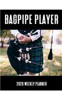 Bagpipe Player 2020 Weekly Planner: A 52-Week Calendar For Bagpipers