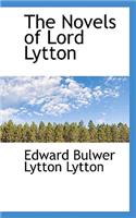 The Novels of Lord Lytton