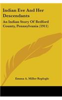 Indian Eve And Her Descendants