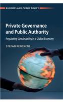 Private Governance and Public Authority