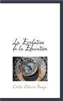 La Evolution de La Education: (English)