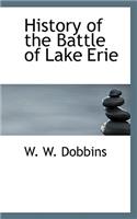 History of the Battle of Lake Erie