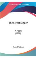 The Street Singer