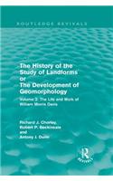 The History of the Study of Landforms Volume 2 (Routledge Revivals): The Life and Work of William Morris Davis(Routledge Revivals: The History of the Study of Landforms)