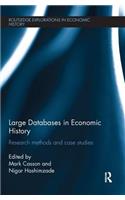 Large Databases in Economic History