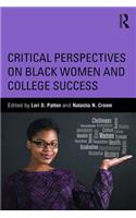 Critical Perspectives on Black Women and College Success