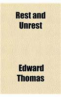 Rest and Unrest