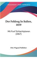 Feldzug In Italien, 1859