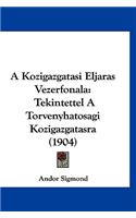 A Kozigazgatasi Eljaras Vezerfonala: Tekintettel a Torvenyhatosagi Kozigazgatasra (1904)