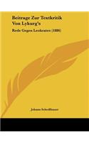 Beitrage Zur Textkritik Von Lykurg's: Rede Gegen Leokrates (1886)