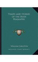 Traits and Stories of the Irish Peasantry