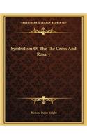 Symbolism of the the Cross and Rosary