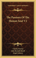 The Passions of the Human Soul V2