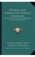 Outram And Havelock's Persian Campaign
