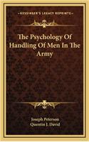The Psychology of Handling of Men in the Army