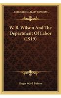 W. B. Wilson And The Department Of Labor (1919): (English)