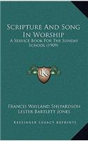 Scripture And Song In Worship