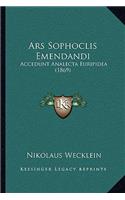 Ars Sophoclis Emendandi