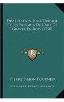Dissertation Sur L'Origine Et Les Progres De L'Art De Graver En Bois (1758)